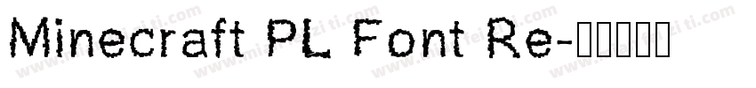 Minecraft PL Font Re字体转换